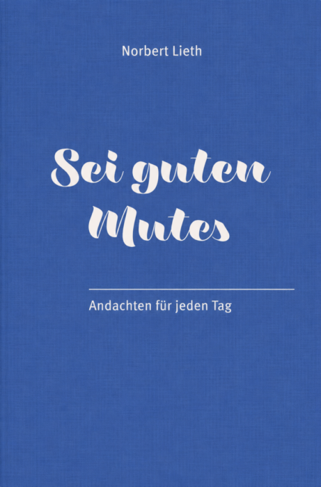 Empfehlungen - Christliche Bücherstube Sei guten Mutes