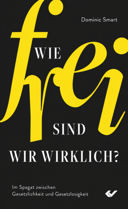 Empfehlungen - Christliche Bücherstube Wie frei sind wir wirklich?